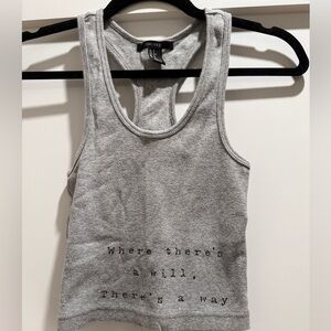 Forever 21 Gray Ribbed Racerback Tank “Where There’s a Will” Quote Top